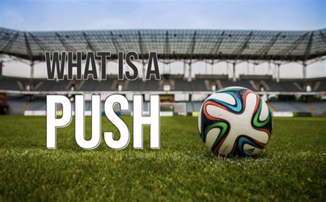 What Happens If You Push In A Parlay: The Ultimate Guide.